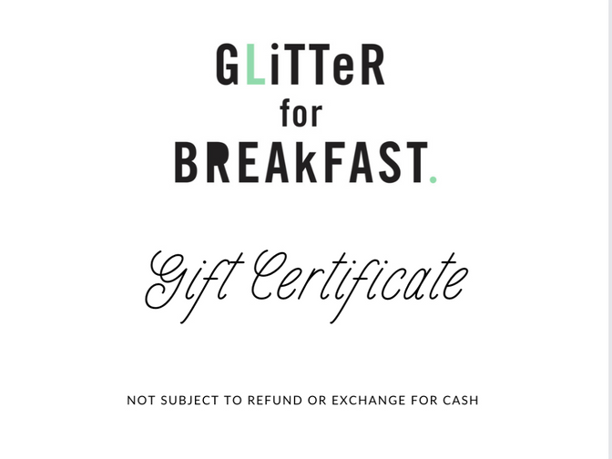 Glitter For Breakfast Gift Card